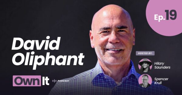 Own It Podcast – David Oliphant (1200x628)